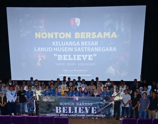 Gelorakan Patriotisme Prajurit, Keluarga Besar Lanud Husein Sastranegara Gelar Nobar Film “Believe”
