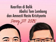 Kearifan di Balik Abolisi Tom Lembong dan Amnesti Hasto Kristiyanto