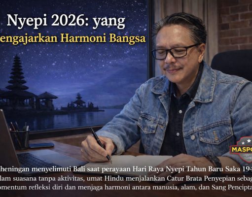 Nyepi 2026: Keheningan yang Mengajarkan Harmoni Bangsa