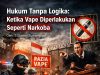 Hukum Tanpa Logika: Ketika Vape Diperlakukan Seperti Narkoba