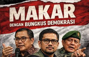 Makar Dengan Bungkus Demokrasi