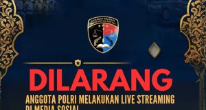 Jaga Profesionalitas Anggota, Polri Tegaskan Larangan Live Streaming Saat Bertugas