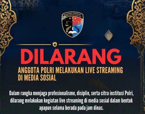 Jaga Profesionalitas Anggota, Polri Tegaskan Larangan Live Streaming Saat Bertugas