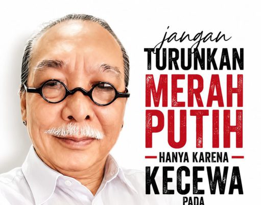JANGAN TURUNKAN MERAH PUTIH HANYA KARENA KECEWA KEPADA PEMERINTAH
