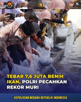 Tebar 7,6 Juta Benih Ikan, Polri Pecahkan Rekor MURI