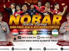 Polda Kalteng Gelar Nobar Laga Semi Final Piala Asia U-23 Indonesia – Uzbekistan